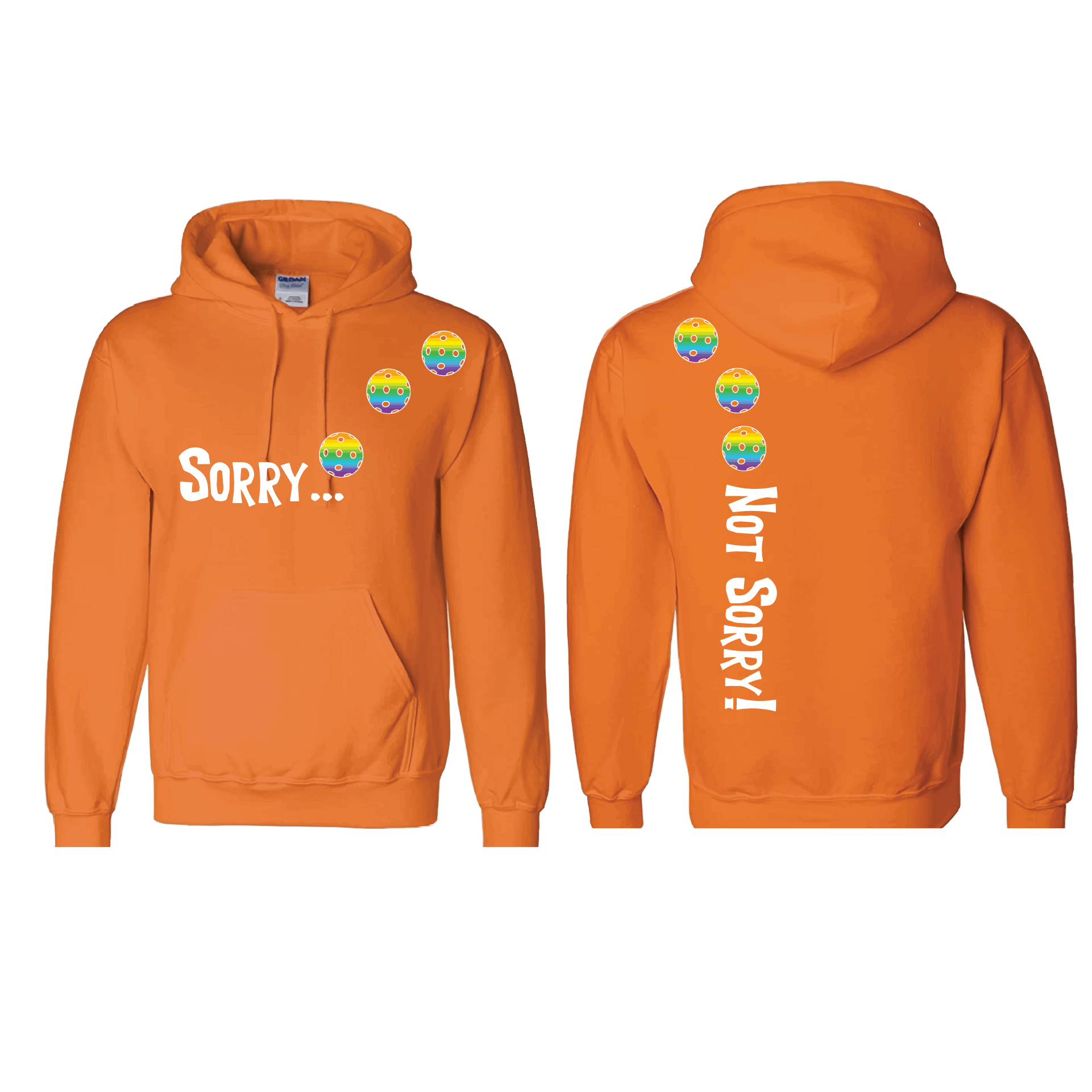 Design: Sorry...Not Sorry!!! with Customizable Ball Color: Choose: Cyan, Orange, Purple or Rainbow Unisex Hooded Sweatshirt: Moisture-wicking, double-lined hood, front pouch pocket. This unisex hooded sweatshirt is comfortable and soft. Stay warm on the Pickleball courts while being that hit with this one of kind design.