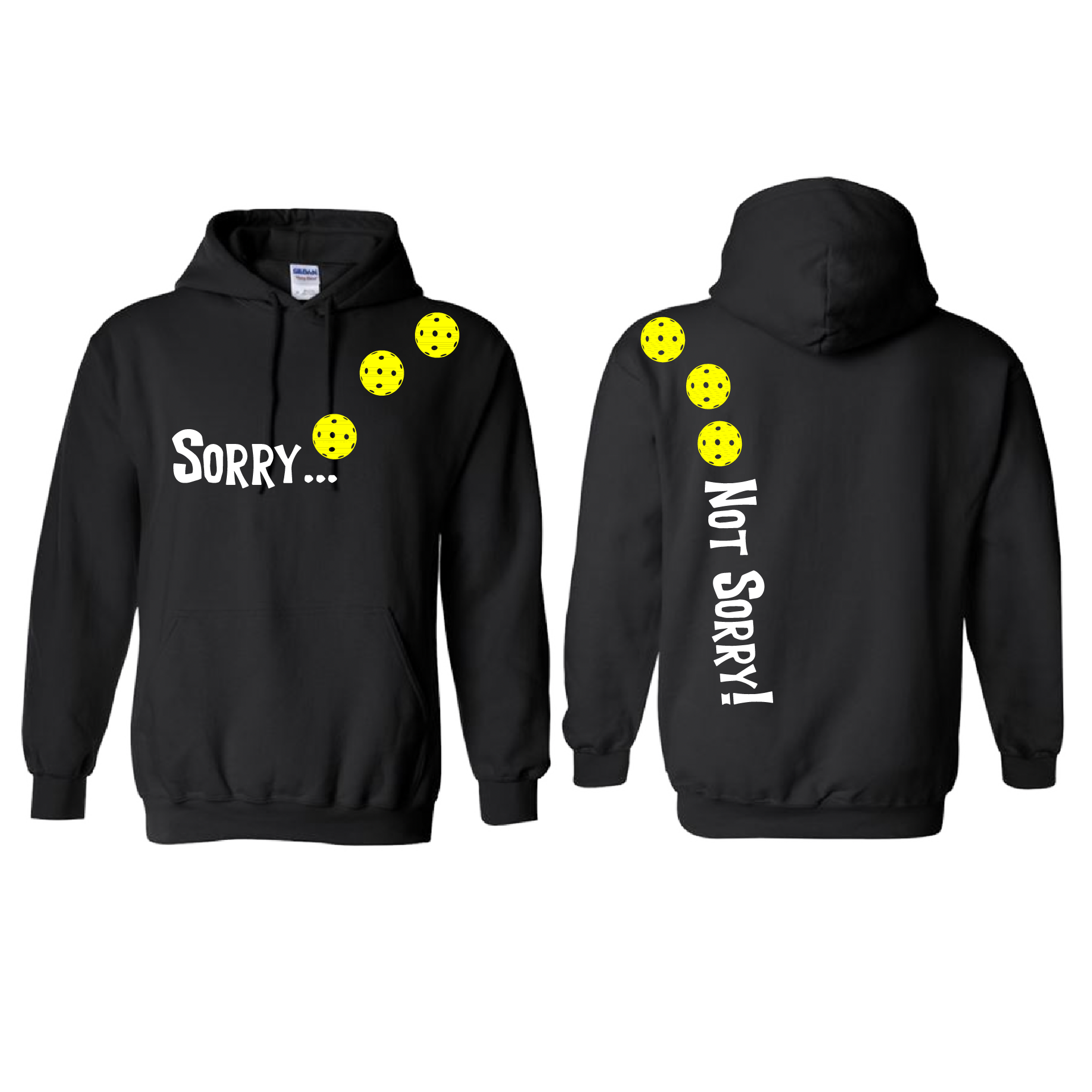 Pickleball Design: Sorry...Not Sorry!!! with Customizable Ball Color – White, Green, Yellow or Pink Balls. Unisex Hooded Sweatshirt: Moisture-wicking, double-lined hood, front pouch pocket. This unisex hooded sweatshirt is comfortable and soft. Stay warm on the Pickleball courts while being that hit with this one of kind design.