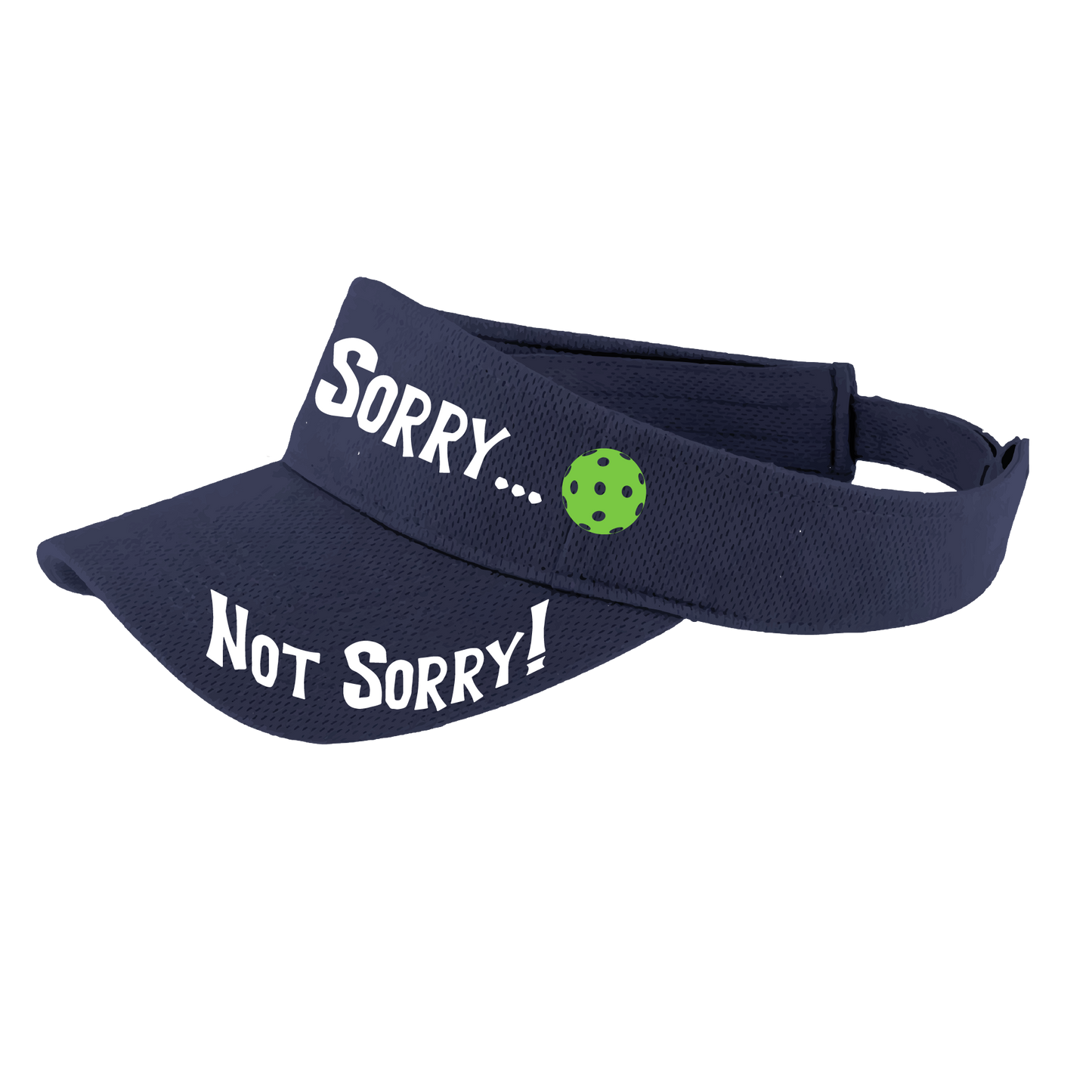 Pcikleball Visor Design: Sorry...Not Sorry!!!  Customizable Ball Color in eight colors  This fun pickleball visor is the perfect accessory for all pickleball players needing to keep their focus on the game and not the sun. The moisture-wicking material is made of 100% polyester with closed-hole flat back mesh and PosiCharge Technology. The back closure is a hook and loop style made to adjust to every adult.