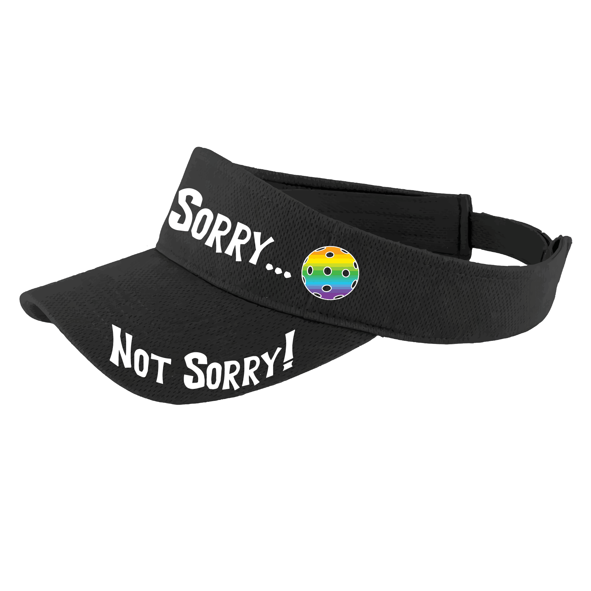 Pcikleball Visor Design: Sorry...Not Sorry!!!  Customizable Ball Color in eight colors  This fun pickleball visor is the perfect accessory for all pickleball players needing to keep their focus on the game and not the sun. The moisture-wicking material is made of 100% polyester with closed-hole flat back mesh and PosiCharge Technology. The back closure is a hook and loop style made to adjust to every adult.