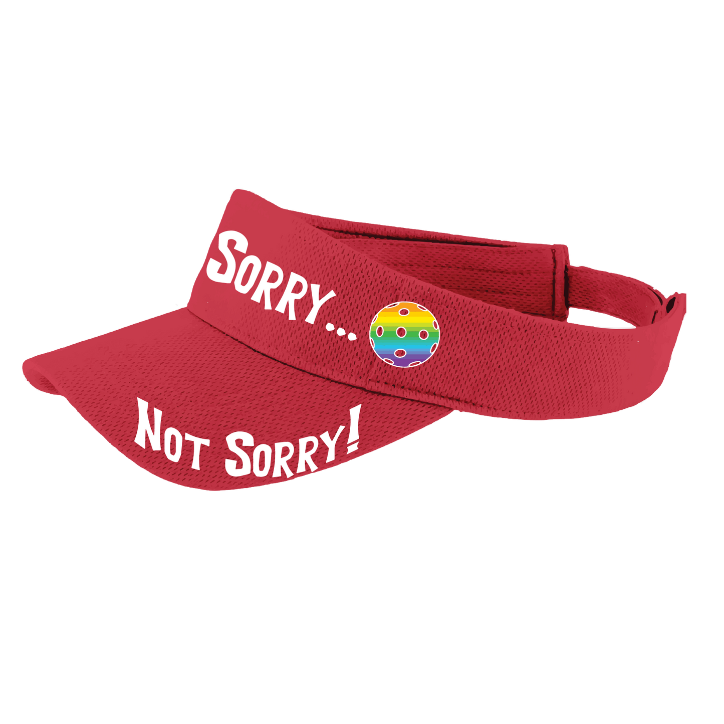 Pcikleball Visor Design: Sorry...Not Sorry!!!  Customizable Ball Color in eight colors  This fun pickleball visor is the perfect accessory for all pickleball players needing to keep their focus on the game and not the sun. The moisture-wicking material is made of 100% polyester with closed-hole flat back mesh and PosiCharge Technology. The back closure is a hook and loop style made to adjust to every adult.