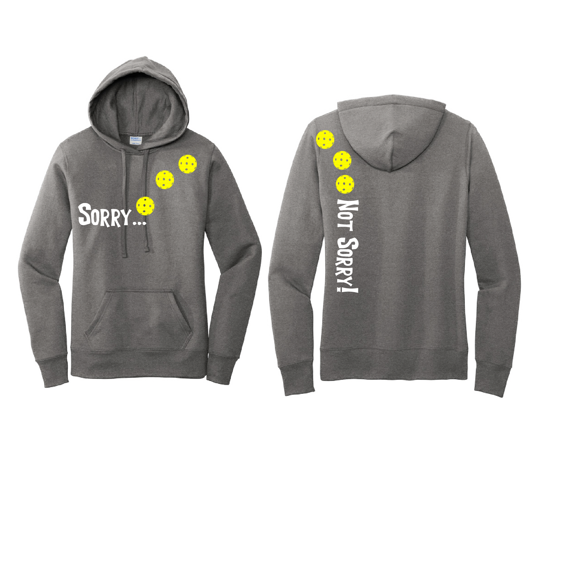 Pickleball Design: Sorry...Not Sorry!! with Customizable Ball Color – White, Green, Yellow or Pink Balls Women's Fitted Hoodie Sweatshirt-8 Ball Colors Turn up the volume in this Women's Sweatshirts with its perfect mix of softness and attitude. Ultra soft lined inside with a lined hood also. This is fitted nicely for a women's figure. Front pouch pocket.