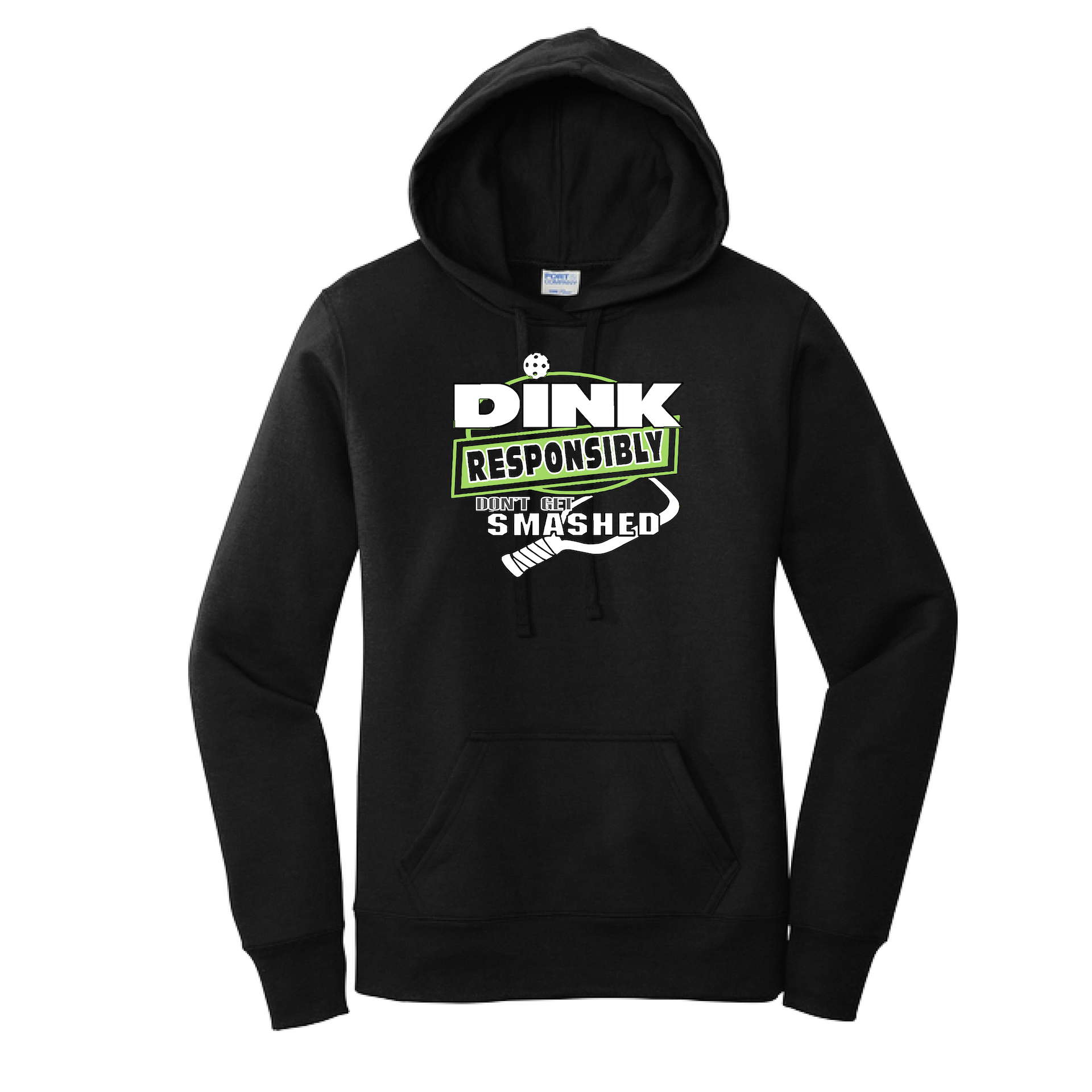 Pickleball Design: Dink Responsibly - Don't Get Smashed  Women's Hooded pullover Sweatshirt: 50/50 Cotton/Poly fleece.  Turn up the volume in this Women's Sweatshirts with its perfect mix of softness and attitude. Ultra soft lined inside with a lined hood also. This is fitted nicely for a women's figure. Front pouch pocket.