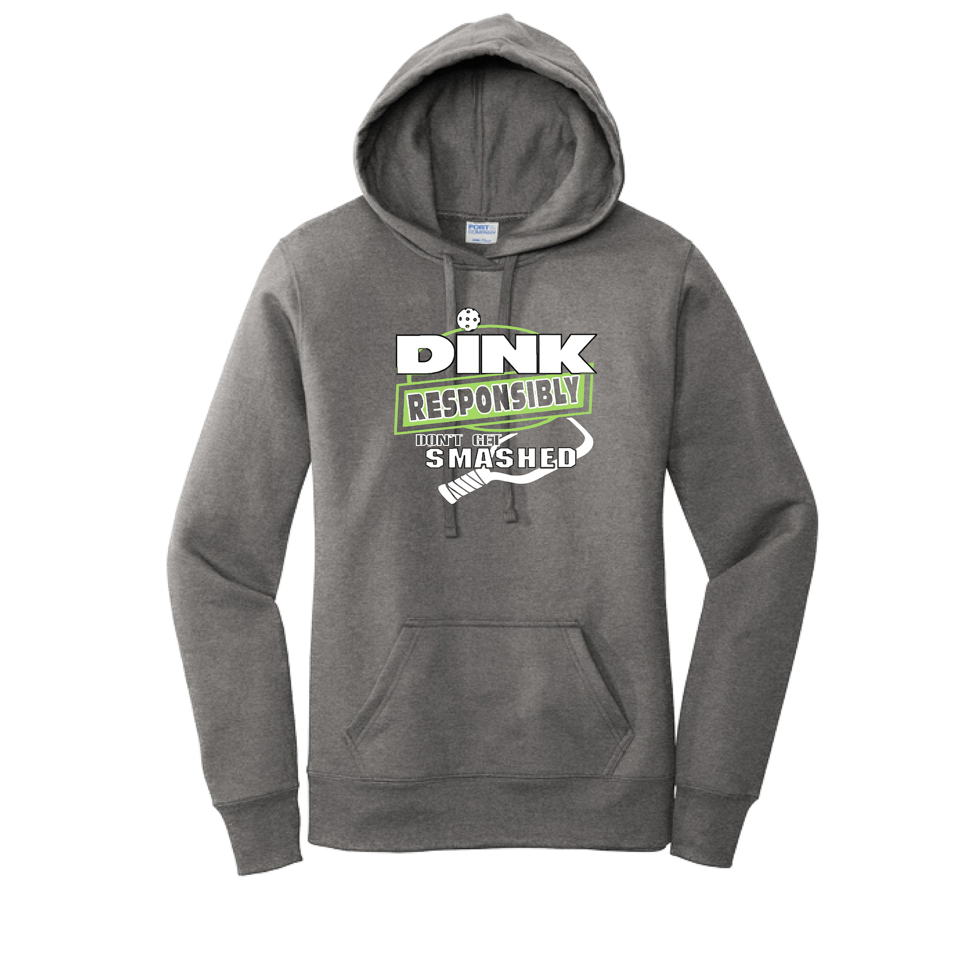 Pickleball Design: Dink Responsibly - Don't Get Smashed  Women's Hooded pullover Sweatshirt: 50/50 Cotton/Poly fleece.  Turn up the volume in this Women's Sweatshirts with its perfect mix of softness and attitude. Ultra soft lined inside with a lined hood also. This is fitted nicely for a women's figure. Front pouch pocket.