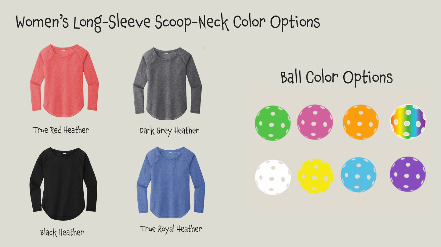 002 With Pickleballs (Colors Yellow Green White Pink Purple) Customizable | Women's Long Sleeve Scoop Neck Pickleball Shirts | 75/13/12 poly/cotton/rayon