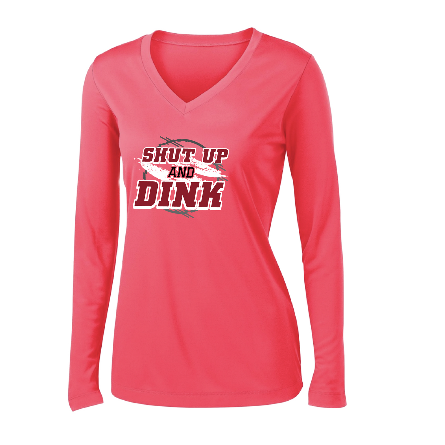 Pickleball Design: Shut up and Dink  Women's Styles: Long-Sleeve V-Neck  Turn up the volume in this Women's shirt with its perfect mix of softness and attitude. Material is ultra-comfortable with moisture wicking properties and tri-blend softness. PosiCharge technology locks in color. Highly breathable and lightweight.
