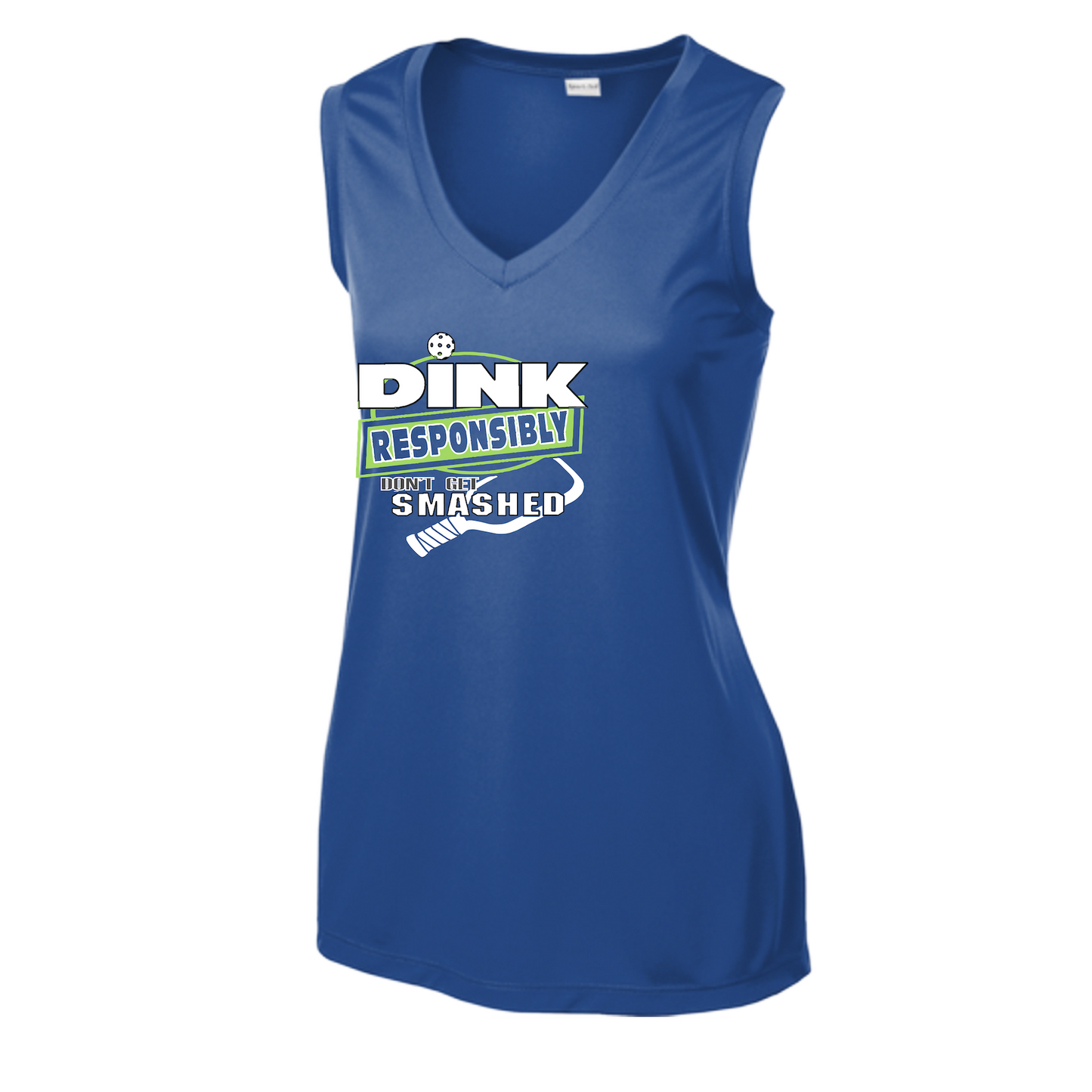 Pickleball Design: Dink Responsibly - Don't Get Smashed  Women's Style: Sleeveless Tank  Shirts are lightweight, roomy and highly breathable. These moisture-wicking shirts are designed for athletic performance. They feature PosiCharge technology to lock in color and prevent logos from fading. Removable tag and set-in sleeves for comfort.