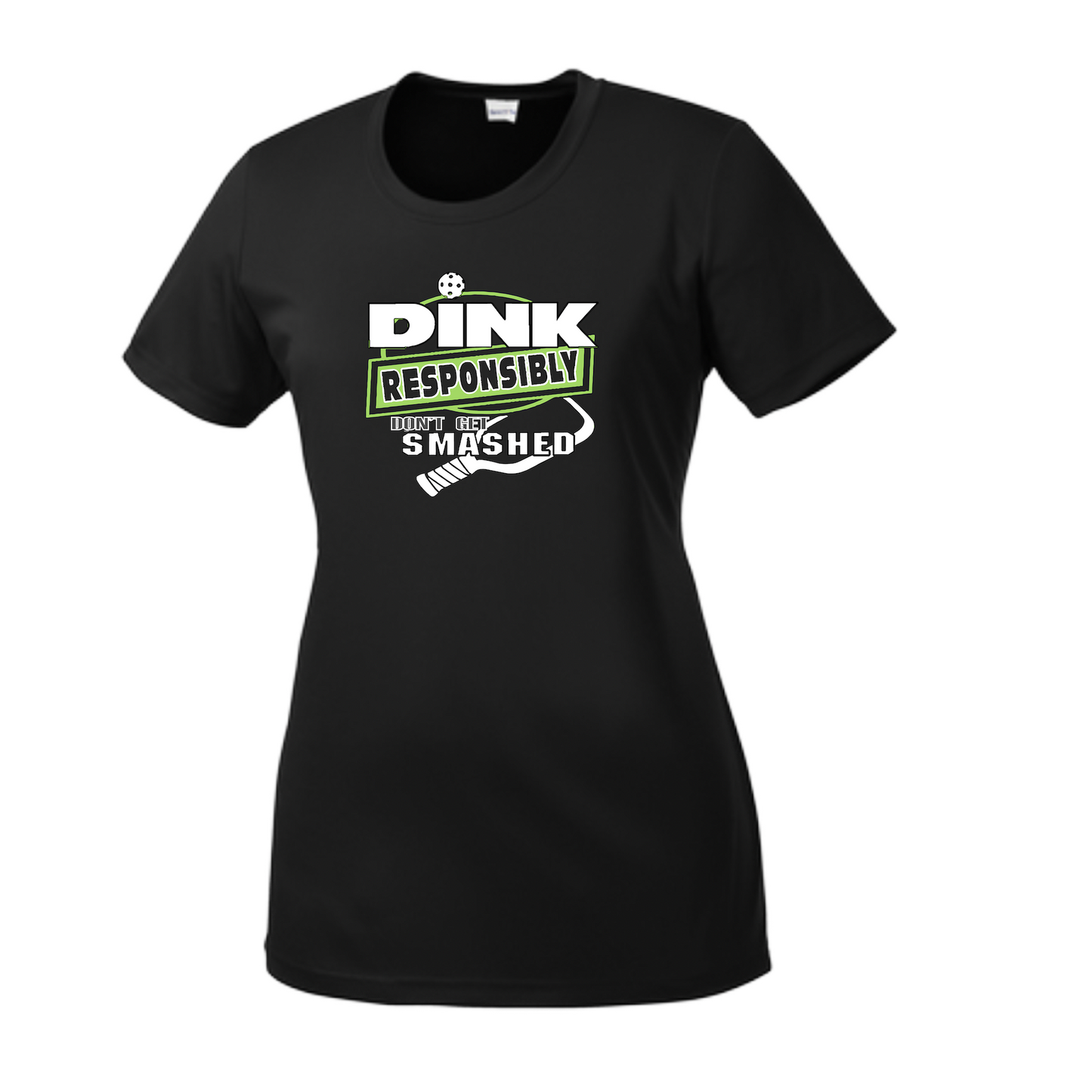Pickleball Design: Dink Responsibly - Don't Get Smashed  Women's Style:  Short-Sleeve Crew-Neck  Shirts are lightweight, roomy and highly breathable. These moisture-wicking shirts are designed for athletic performance. They feature PosiCharge technology to lock in color and prevent logos from fading. Removable tag and set-in sleeves for comfort.
