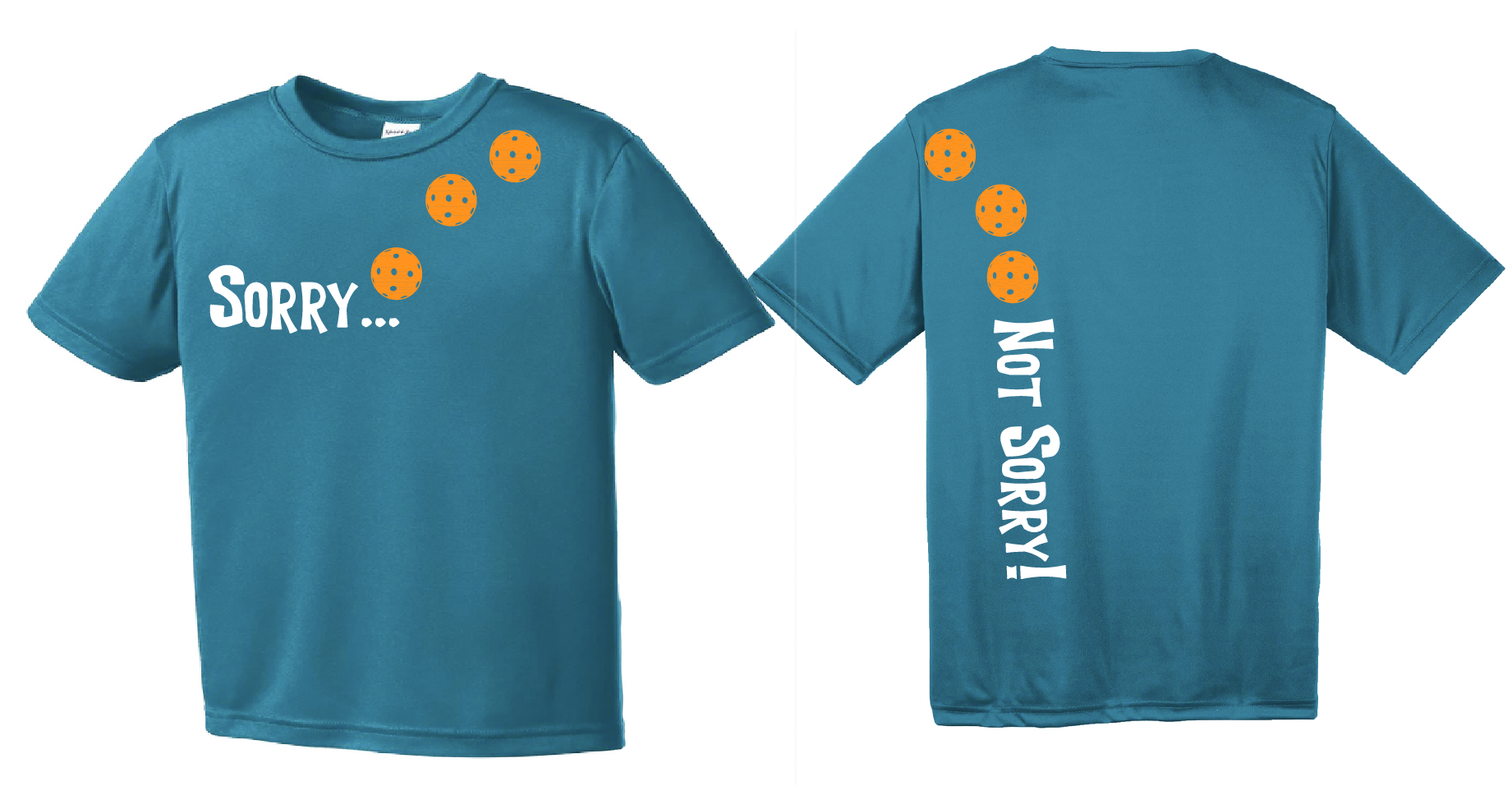 Pickleball Design: Sorry... Not Sorry - Customizable Ball Color - Choose Cyan, Orange or Rainbow. Youth Styles: Short Sleeve  Shirts are lightweight, roomy and highly breathable. These moisture-wicking shirts are designed for athletic performance. They feature PosiCharge technology to lock in color and prevent logos from fading. Removable tag and set-in sleeves for comfort.