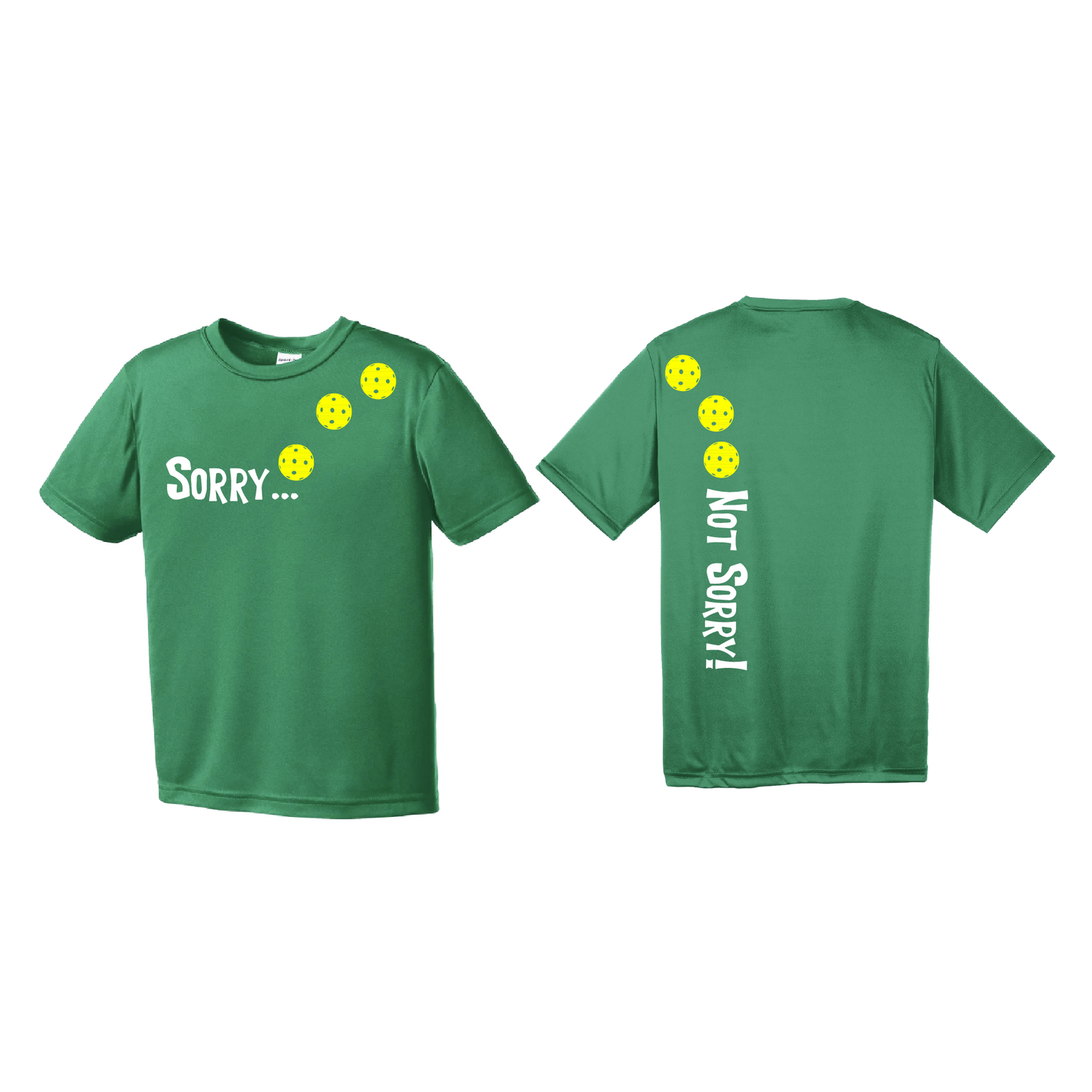 Pickleball Design: Sorry... Not Sorry - Customizable Ball Color - Choose: Yellow, White or Green.   Youth Styles: Short Sleeve  Shirts are lightweight, roomy and highly breathable. These moisture-wicking shirts are designed for athletic performance. They feature PosiCharge technology to lock in color and prevent logos from fading. Removable tag and set-in sleeves for comfort.