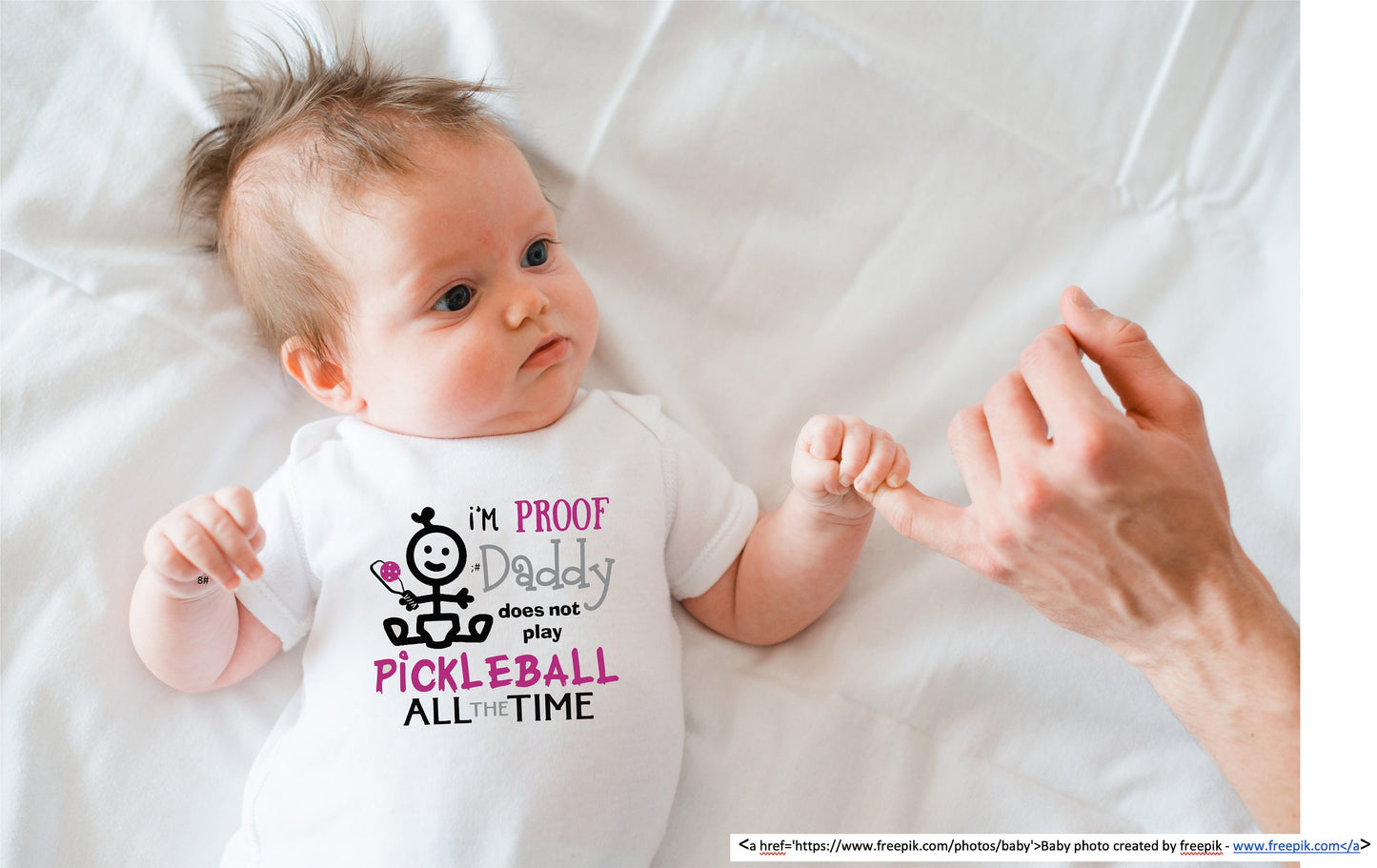 Proof That Daddy Does Not Play Pickleball All The Time | Infant Short Sleeve Onesie | 100% Cotton